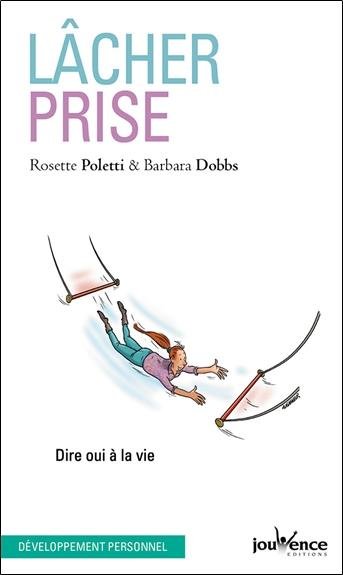 LACHER PRISE - POLETTI ROSETTE - ED JOUVENCE
