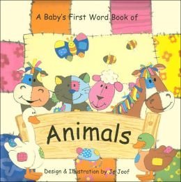 A Baby’s First Word Book of – Animals