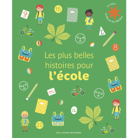 LES PLUS BELLES HISTOIRES POUR L'ECOLE - GALLIMARD