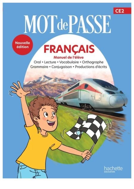 Mot de passe - Français, livre de l'élève - CE2- Edition 2026 - Hachette Education
